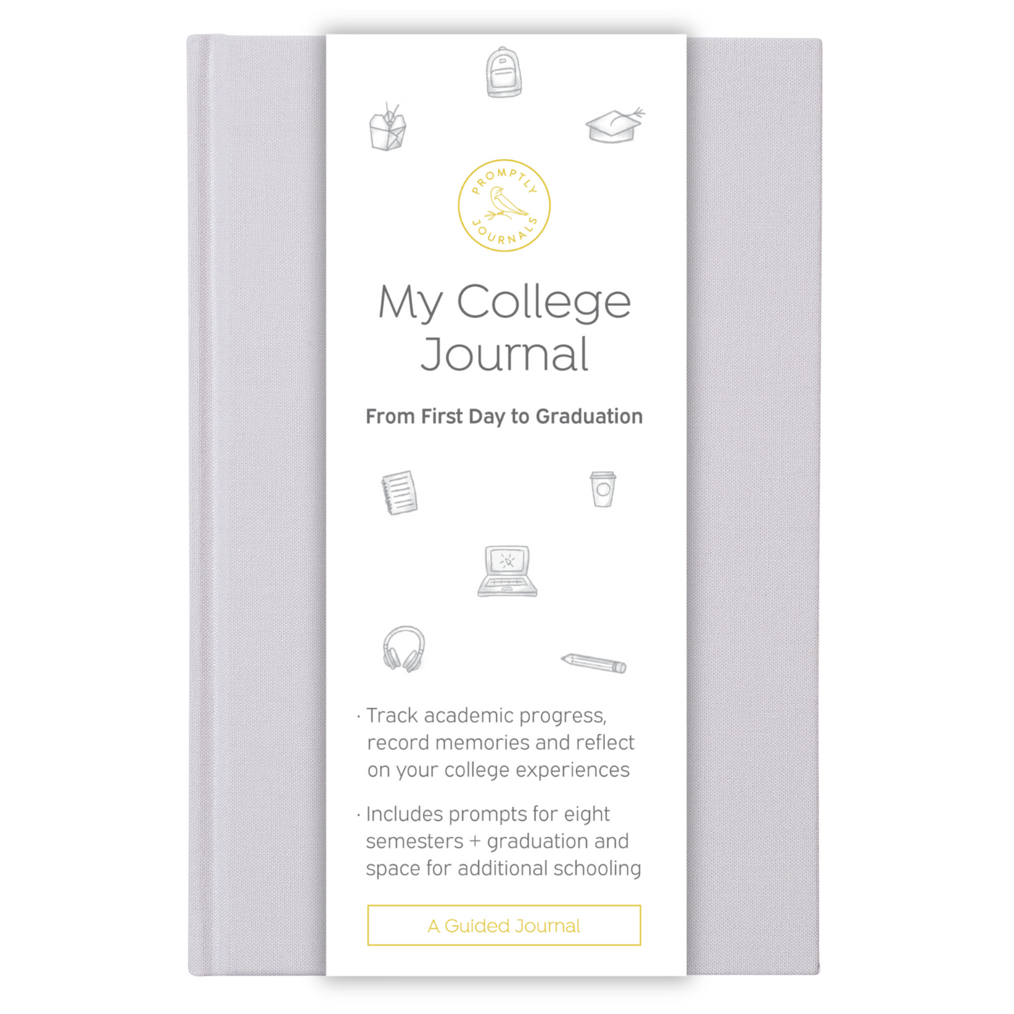 My College Journal: From First Day to Graduation (Lavender) by Promptly Journals