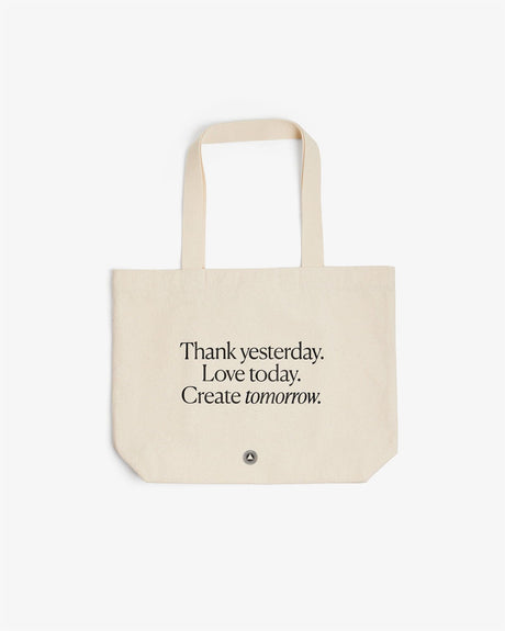 Thank yesterday. Love Today. Create tomorrow. ™ Organic Cotton Tote Bag - Sumiye Co